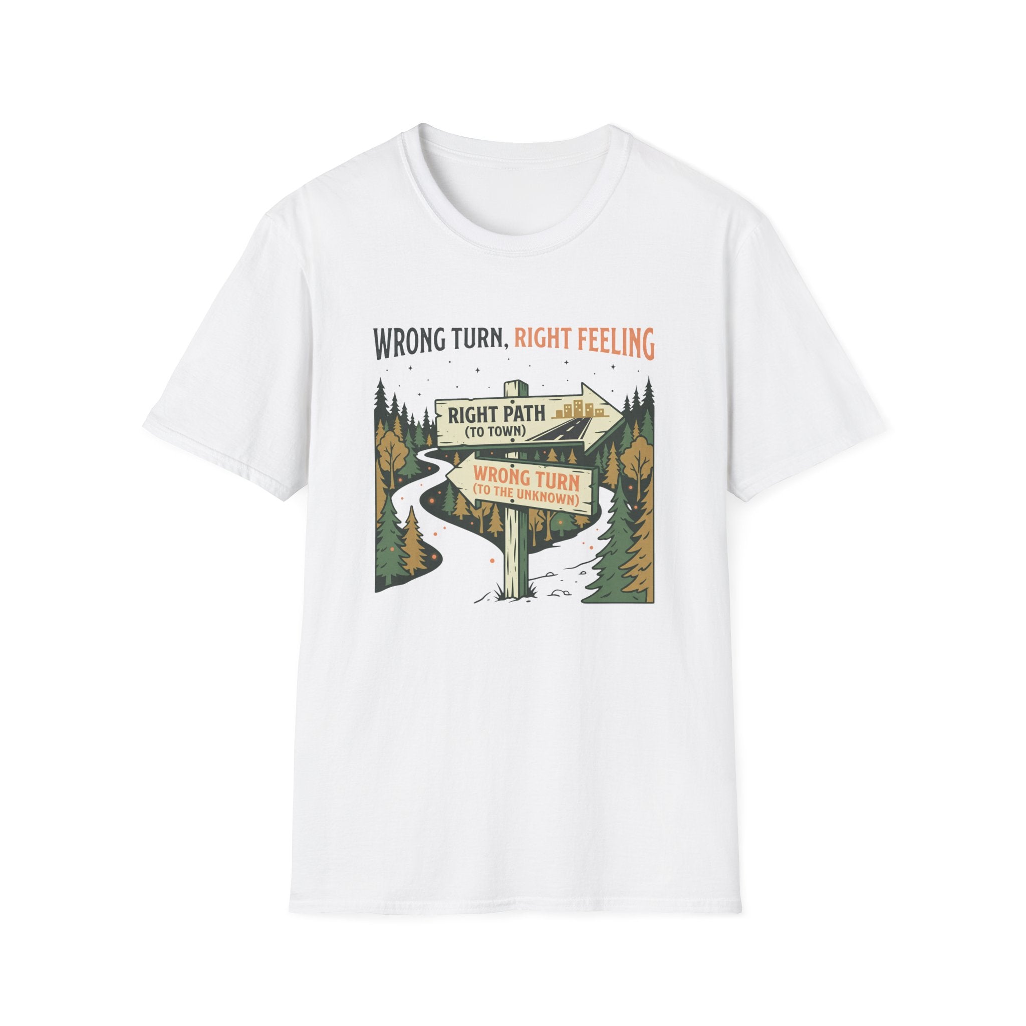 Wrong Turn, Right Feeling T-Shirt