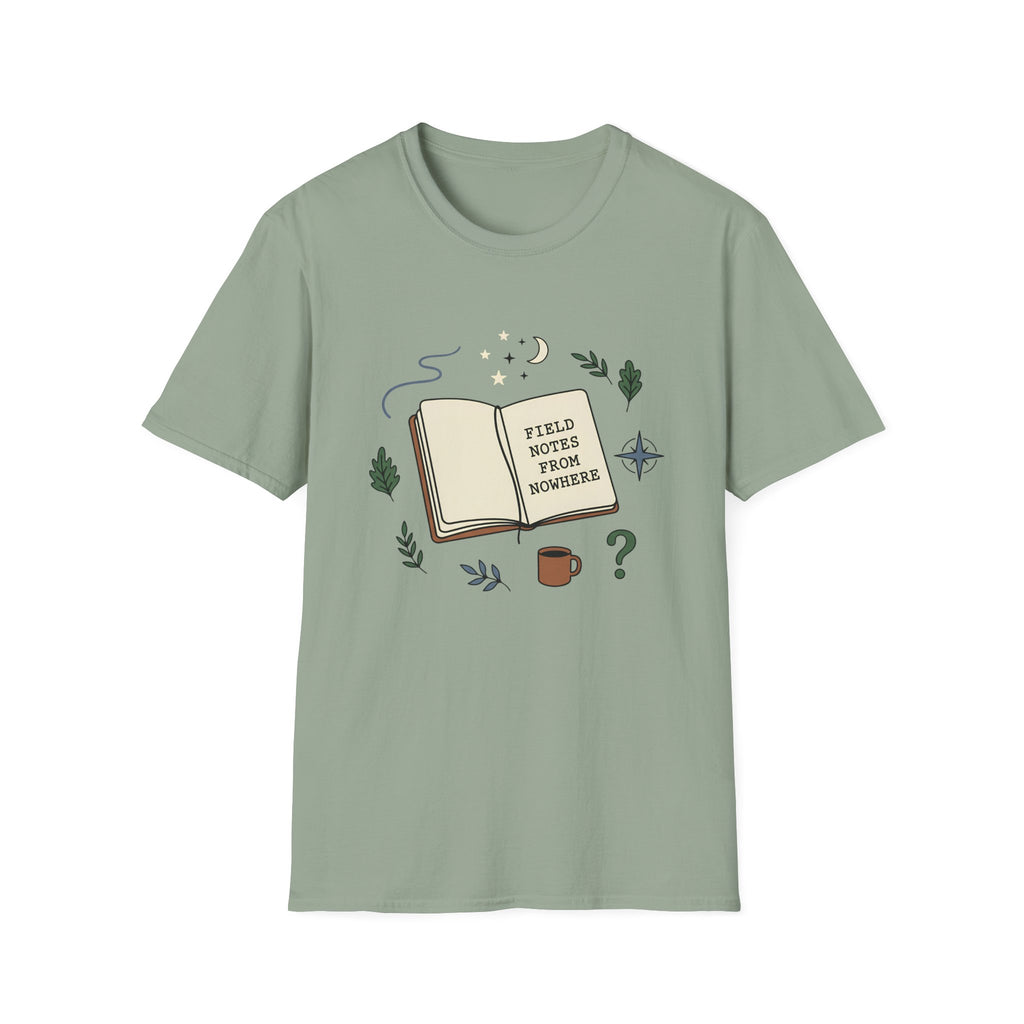 Field Notes From Nowhere T-Shirt