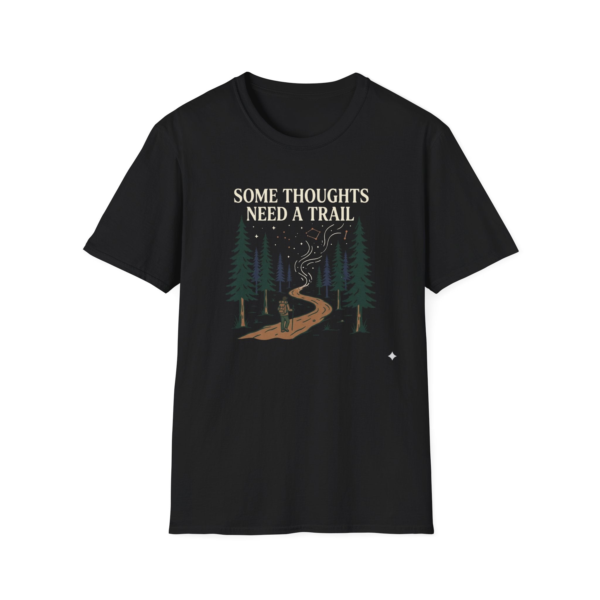 Some Thoughts Need A Trail T-Shirt