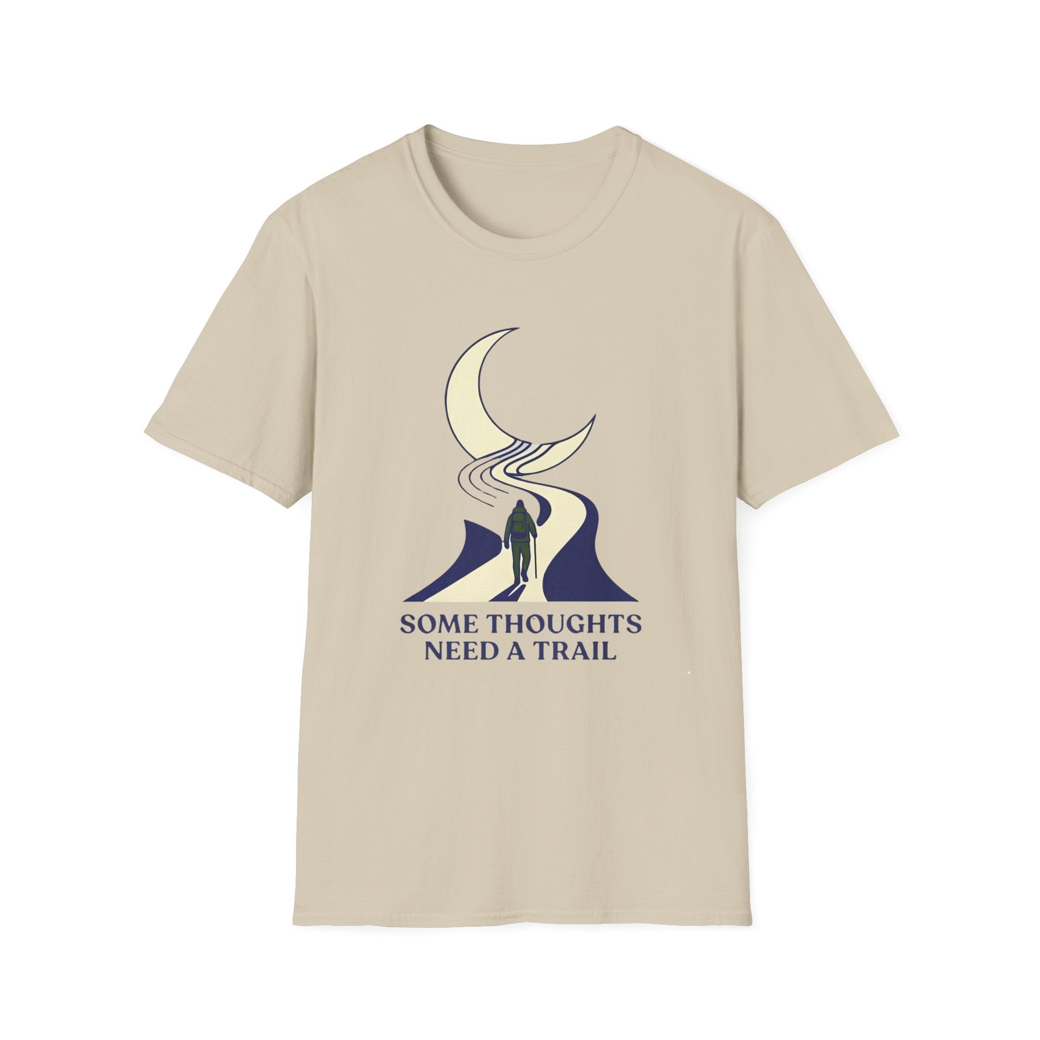 Some Thoughts Need A Trail T-Shirt