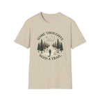 Some Thoughts Need A Trail T-Shirt
