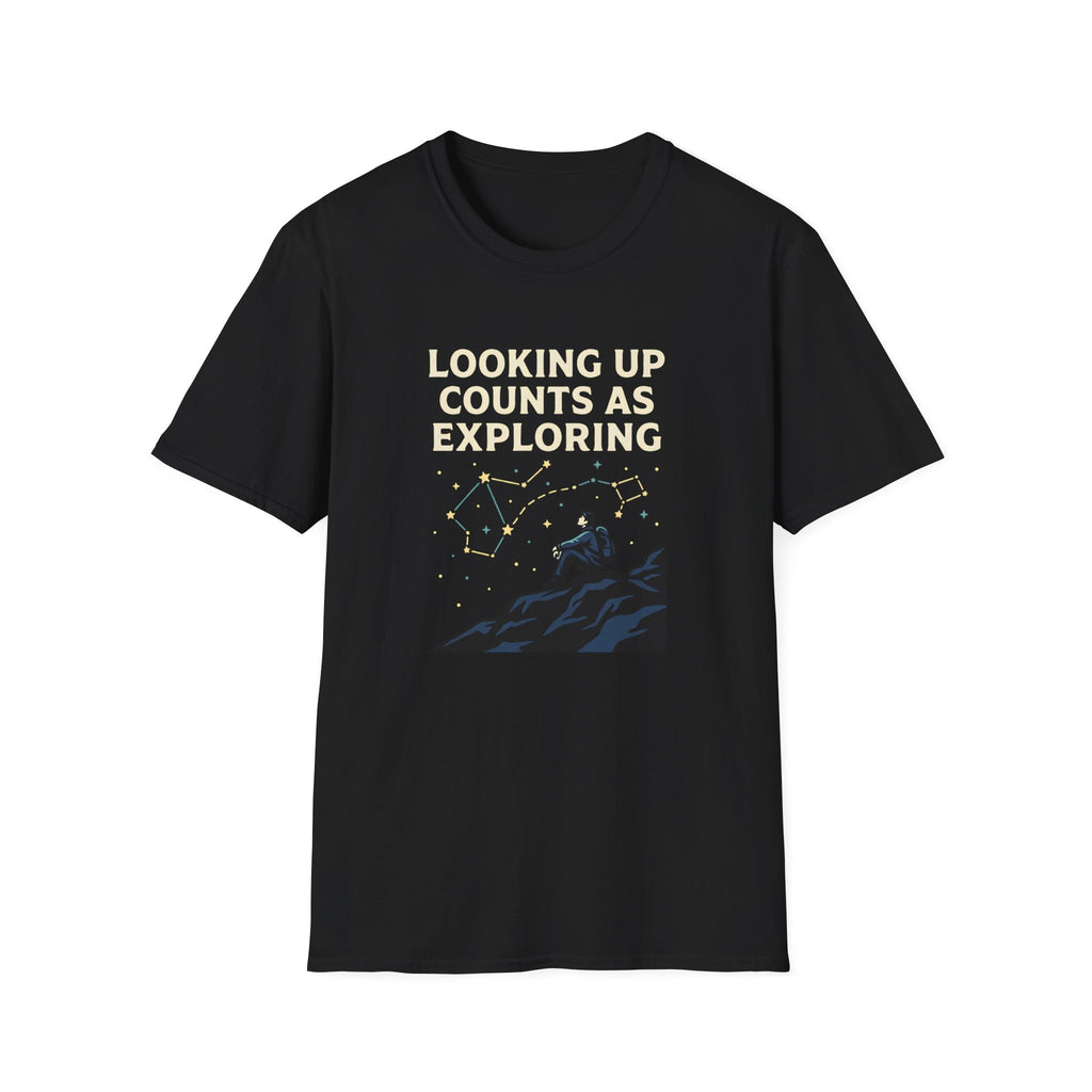 Looking Up Counts As Exploring T-Shirt
