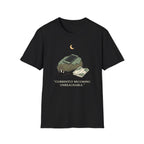 Currently Becoming Unreachable T-Shirt
