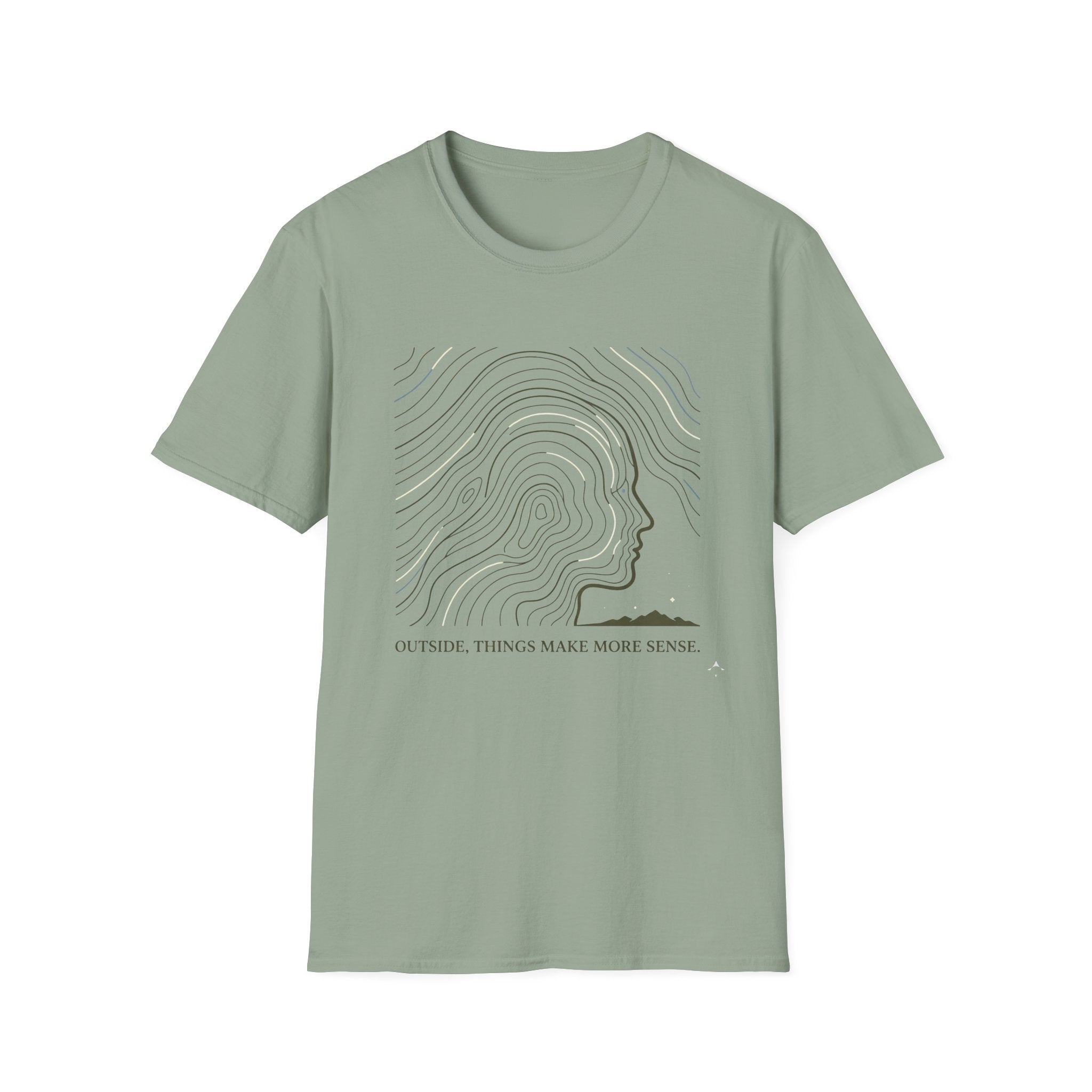 Outside, Things Make Sense T-Shirt