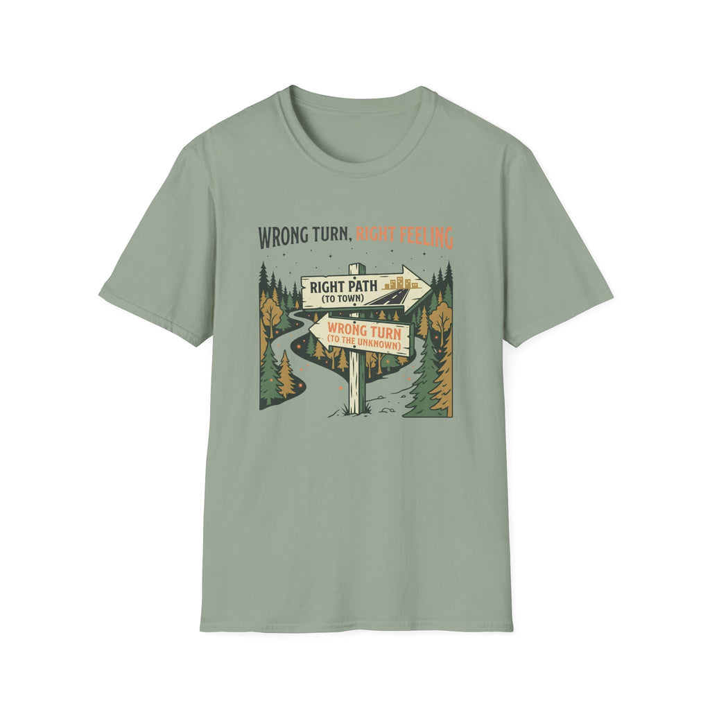 Wrong Turn, Right Feeling T-Shirt