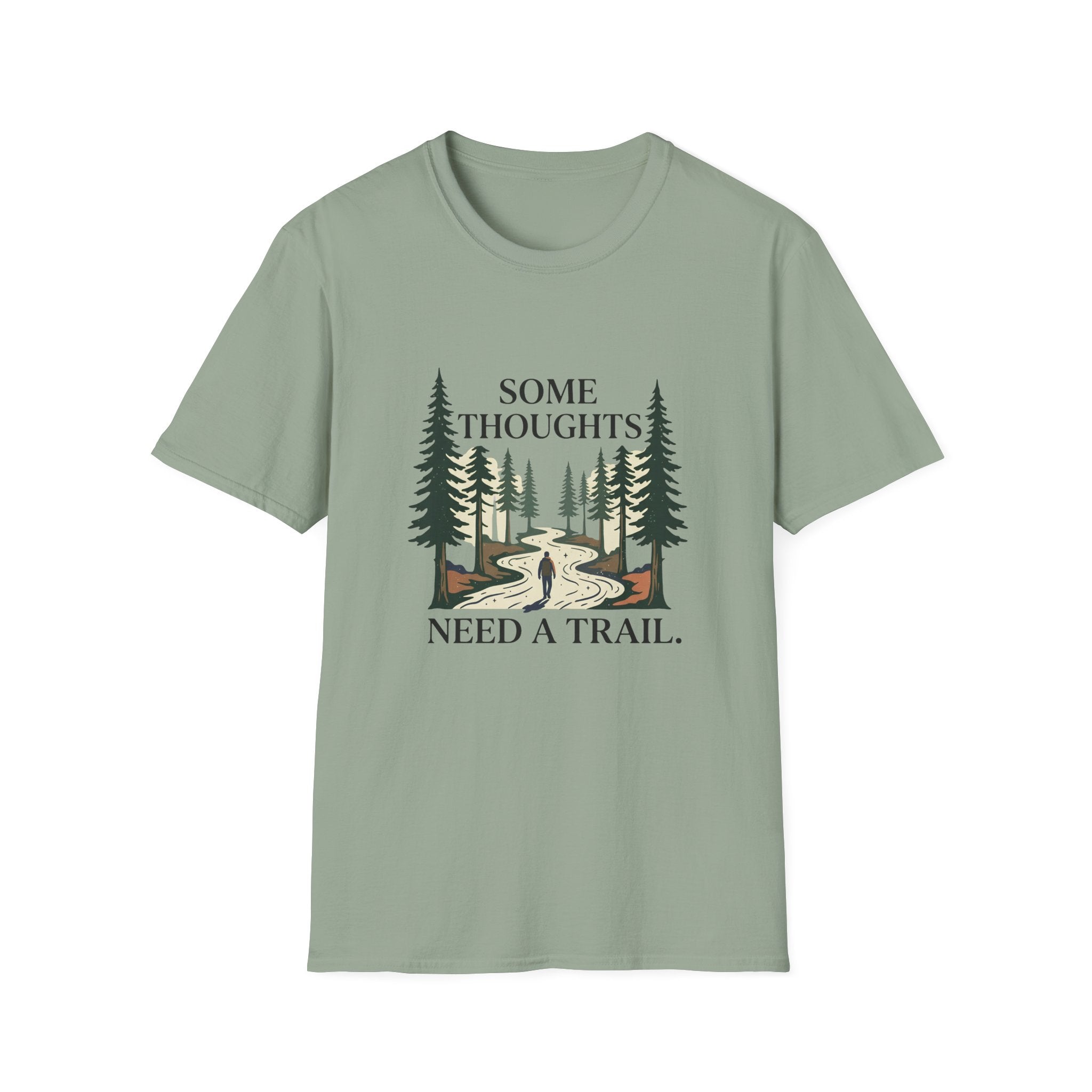 Some Thoughts Need A Trail T-Shirt