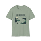 Still Wandering, Still Wondering T-Shirt