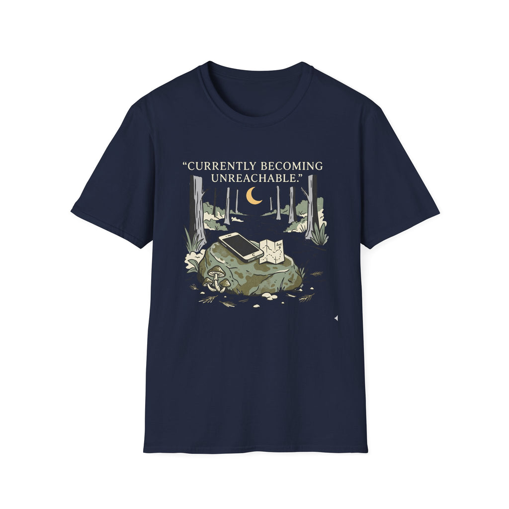 Currently Becoming Unreachable T-Shirt