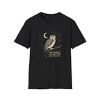 The Forest Has Better Questions T-Shirt
