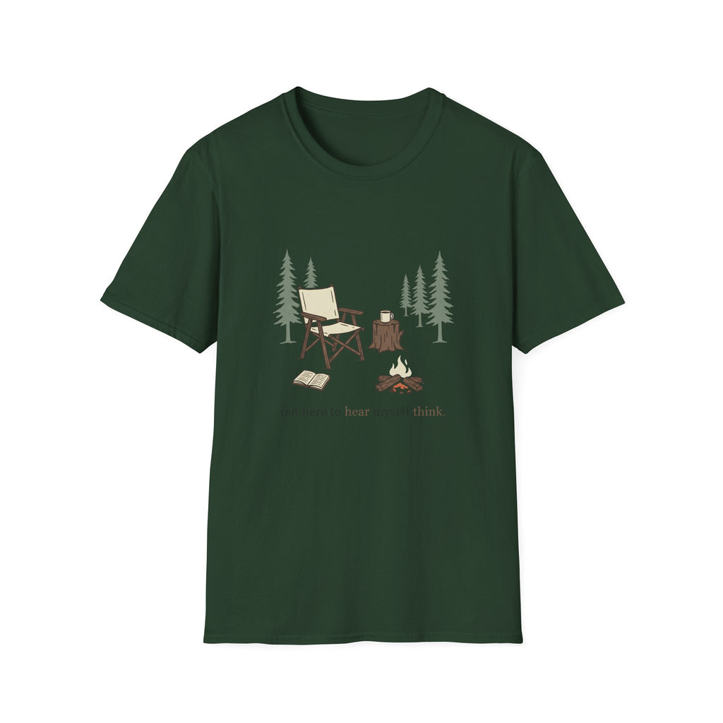 Out Here To Hear Myself Think T-Shirt