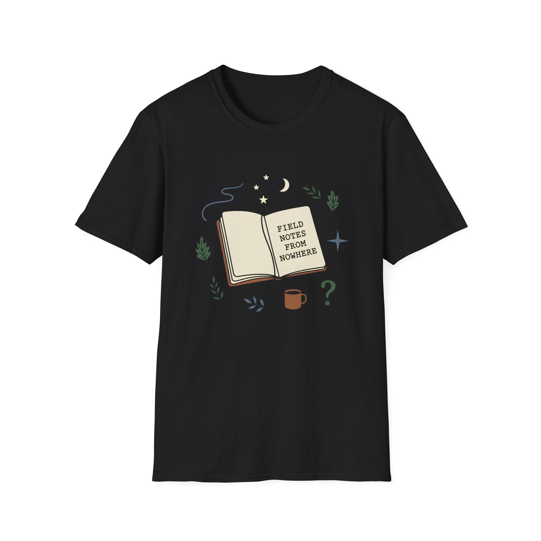 Field Notes From Nowhere T-Shirt