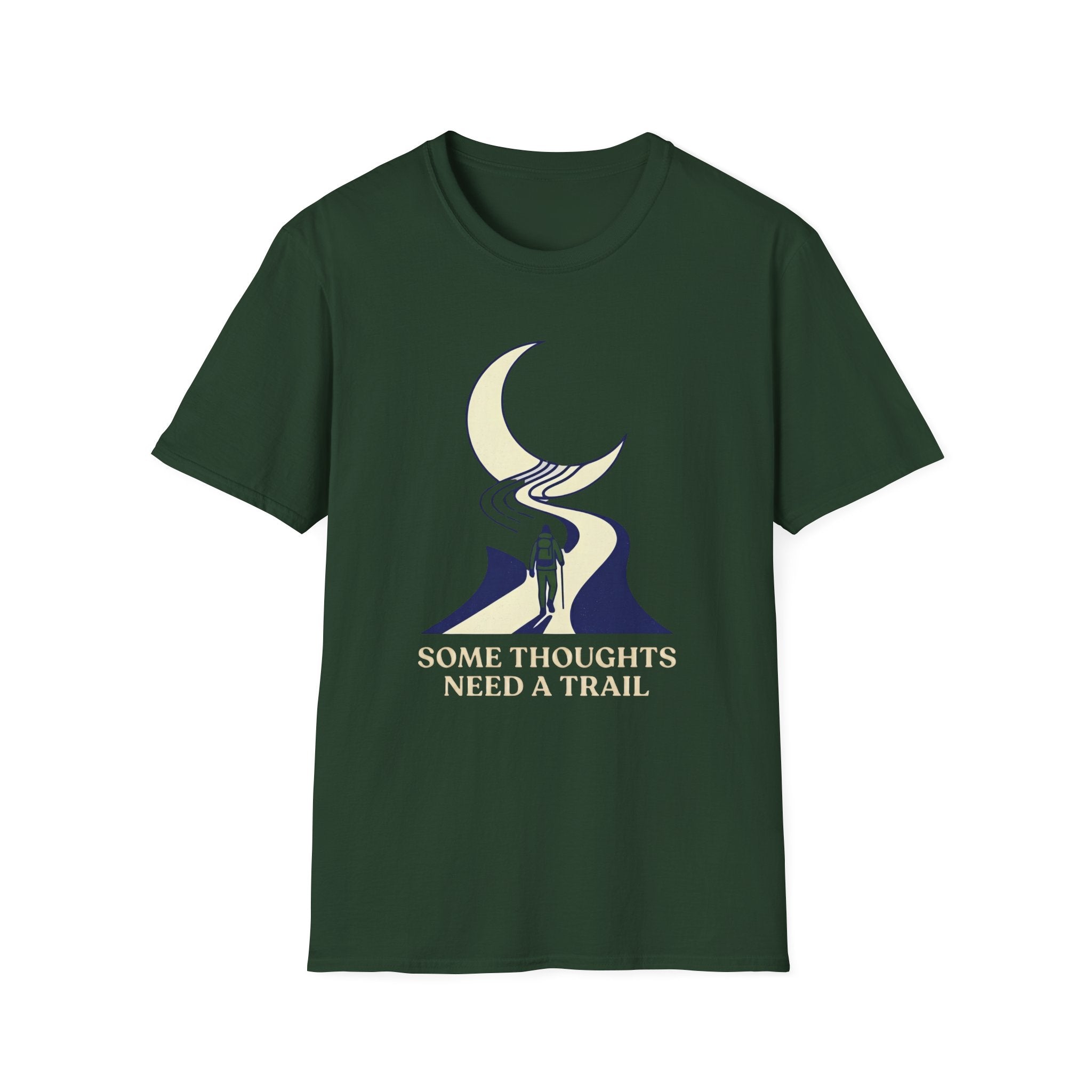 Some Thoughts Need A Trail T-Shirt