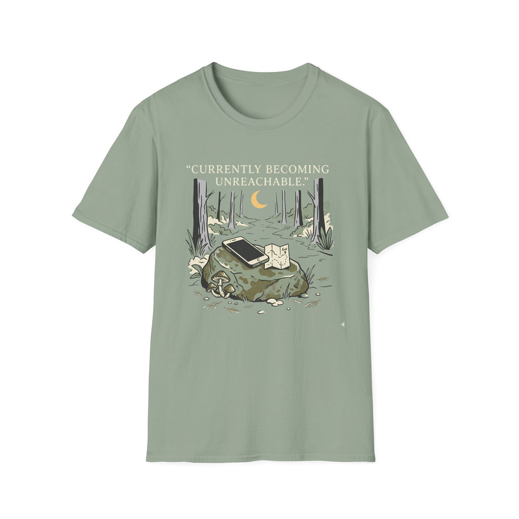 Currently Becoming Unreachable T-Shirt