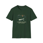 Go Where The Noise Can't Follow T-Shirt
