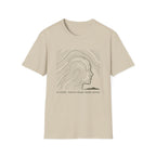 Outside, Things Make Sense T-Shirt
