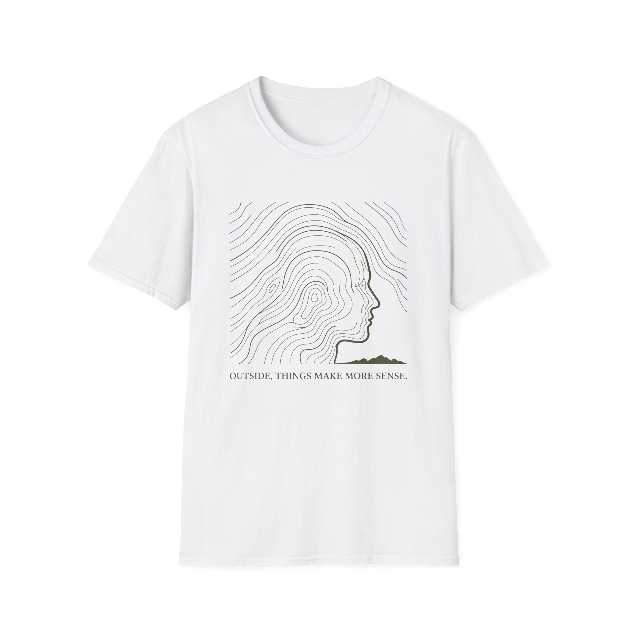 Outside, Things Make Sense T-Shirt