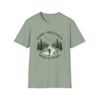 Some Thoughts Need A Trail T-Shirt